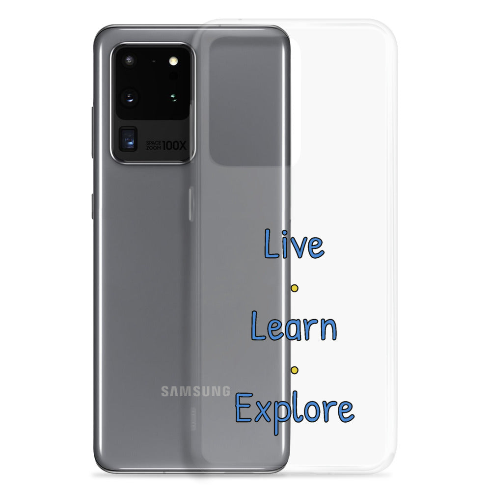 Live • Learn • Explore™ Samsung Case