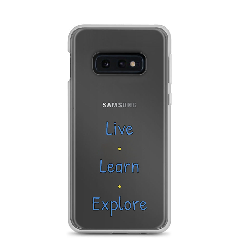 Live • Learn • Explore™ Samsung Case